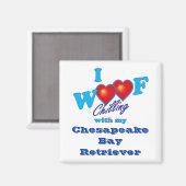 I Woof Chesapeake Bay Retriever Magnet (Vorderseite/Rückseite)