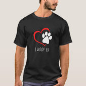 I Woof U! Hund T-Shirt (Vorderseite)