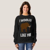 I Woolly Like You Mammoth Valentines Couples Paleo Sweatshirt (Vorne ganz)
