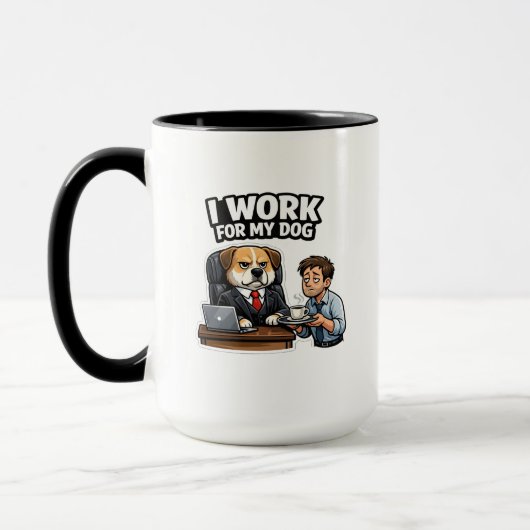 I Work For My Dog Funny Design  Tasse (Links)