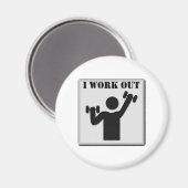 I Work Out Magnet (Vorderseite/Rückseite)