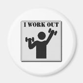I Work Out Magnet (Vorne)