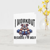 I Workout Because I'm Ugly Motivational  Karte (Gelbe Blume)