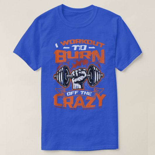 I Workout to Burn Off the Crazy Tank Top Copy (Design vorne)