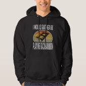 I Would Rather Be Playing Backgammon Dice Game Pla Hoodie (Vorderseite)