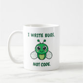 I write bugs, not code. kaffeetasse (Links)