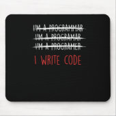I Write Code Coder Programmer Programmier-Geschenk Mousepad (Vorne)
