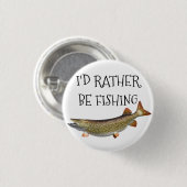 ***I WÜRDE NICHT FISCHEREI SEIN*** BUTTON (Vorne & Hinten)