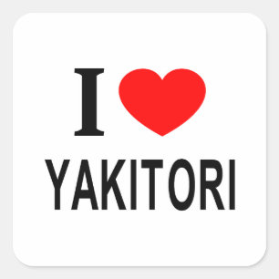I ❤️ YAKITORI I LIEBE YAKITORI I HEART YAKITORI QUADRATISCHER AUFKLEBER
