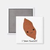 I Yam Sweet Niedlich kawaii Sweet Potato Magnet (Vorderseite/Rückseite)