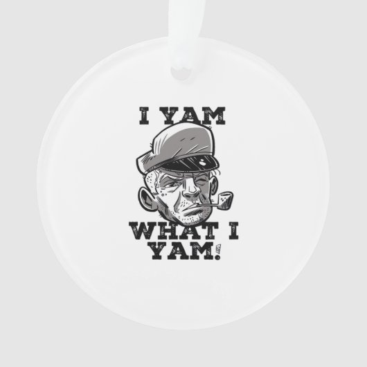 I Yam Was ich Yam Classic Meme Design Ornament (Vorderseite)