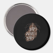 I Yam Was ich Yam - Pueble Design Magnet (Vorderseite/Rückseite)