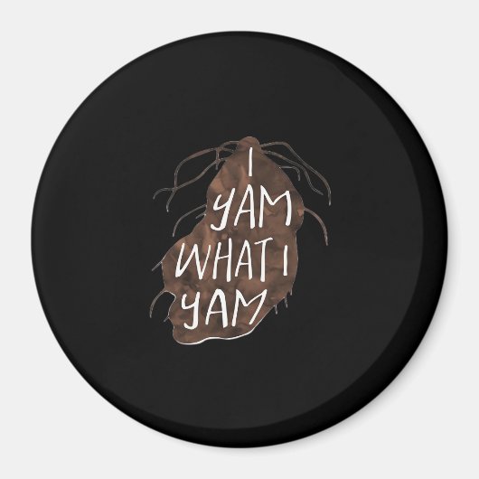 I Yam Was ich Yam - Pueble Design Magnet (Vorne)