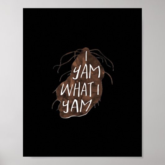 I Yam Was ich Yam - Pueble Design Poster (Vorne)