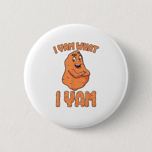 I Yam Was ich Yam Sweet Potato Funny Erntedank Button (Vorderseite)