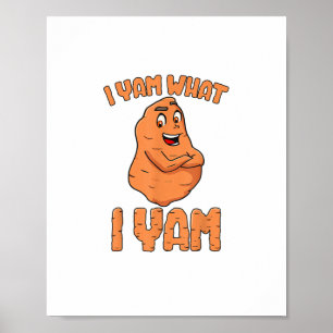 I Yam Was ich Yam Sweet Potato Funny Erntedank Poster