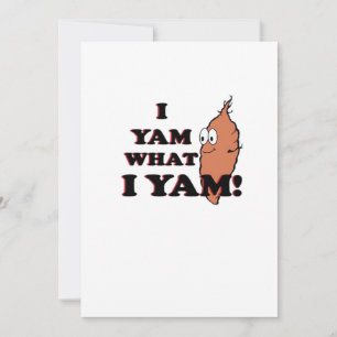 I Yam What I Yam - Classic Funny Meme Feiertagskarte