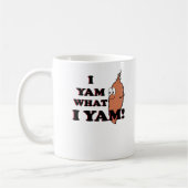 I Yam What I Yam - Classic Funny Meme Kaffeetasse (Links)