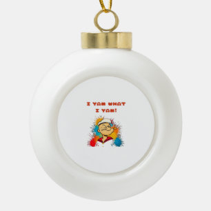 I Yam What I Yam Classic Sloth Trendy Keramik Kugel-Ornament