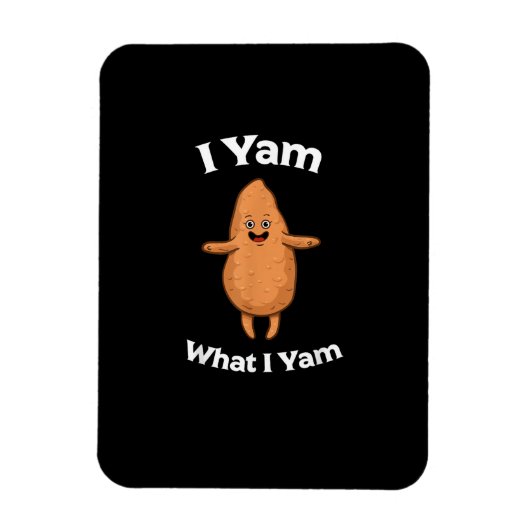 I Yam What I Yam - Dancing Sweet Potato Thanksgivi Magnet (Vertikal)