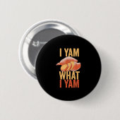 I Yam What I Yam Funny Erntedank Sweet Potato J Button (Vorne & Hinten)