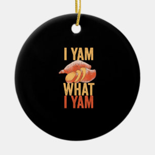 I Yam What I Yam Funny Erntedank Sweet Potato J Keramik Ornament
