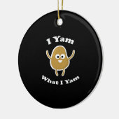 I Yam What I Yam Funny Sweet Potato Erntedank D Keramik Ornament (Links)