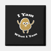I Yam What I Yam Funny Sweet Potato Erntedank D Magnet (Vorne)