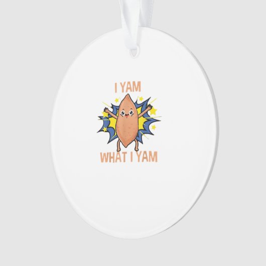 I Yam What I Yam Funny Sweet Potato Erntedank S Ornament (Vorderseite)
