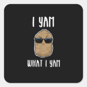 I Yam What I Yam Funny Yam Sweetpotato Quadratischer Aufkleber (Vorderseite)