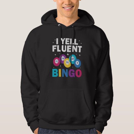 I yell fluent Bingo Player Hoodie (Vorderseite)