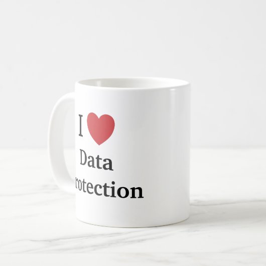 I Zitat-Slogan der Liebe-Daten-Schutz-Tassen-GDPR Kaffeetasse (Vorderseite Links)