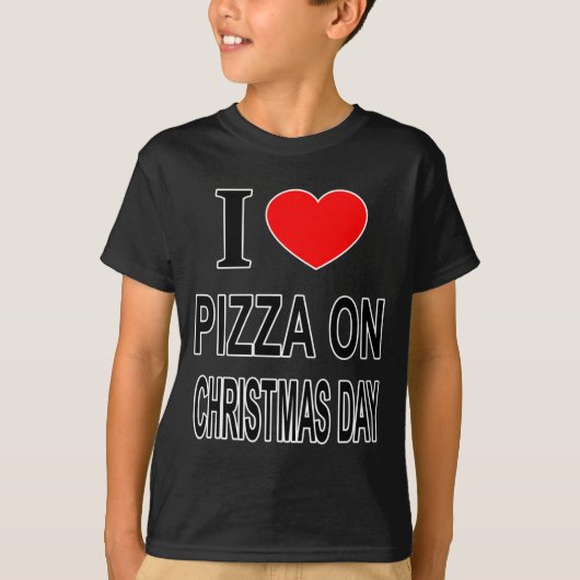 I Zza On Christmas Day I Love Zza On Christ Toddle T-Shirt (Vorderseite)