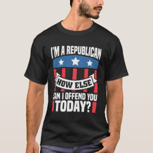 Iâ´M A Republikaner T-Shirt