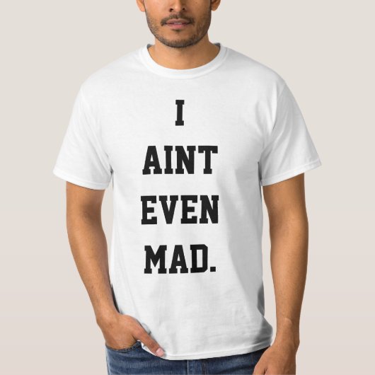 IAINTEVENMAD. T-Shirt (Vorderseite)