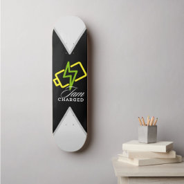 Iam Charged - Positive Electric Vibes Skate Board Skateboard