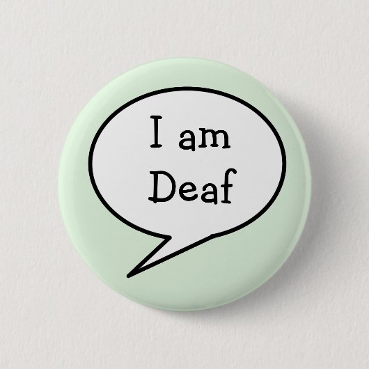 Iam Deaf, Bewusstsein Button (Vorderseite)