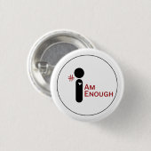 #IAmEnough Button (Vorne & Hinten)
