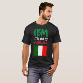 IBM Italienisch durch Ehen. Funny Italian Gift T-Shirt (Vorne ganz)