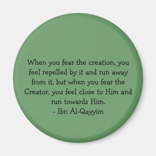 Ibn Al-Qayyim Quote Kühlschrankmagnet (Vorne)