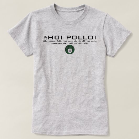 IBONELTD. HOI POLLOI T-Shirt (Design vorne)