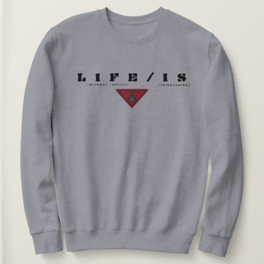 IBONELTD. LIFE/IS 2 SWEATSHIRT (Design vorne)
