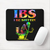 Ibs I Be Tin' Funny Skeleton Tie Dye  Mousepad (Mit Mouse)