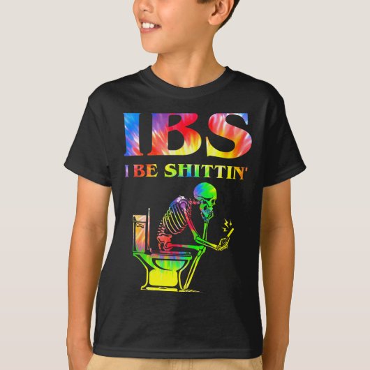Ibs I Be Tin' Funny Skeleton Tie Dye T-Shirt (Vorderseite)