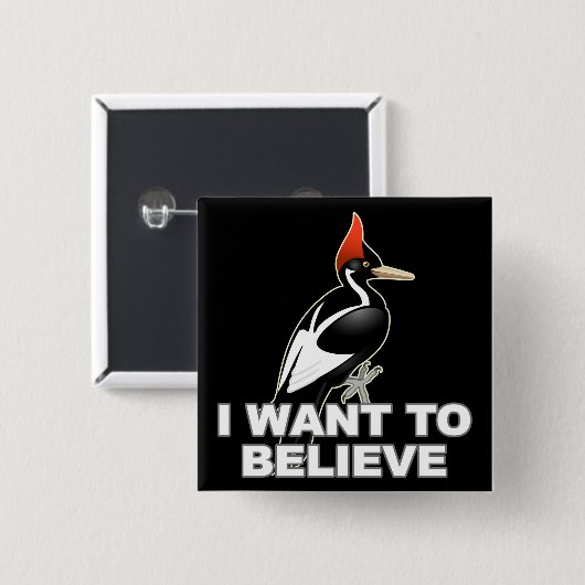 IBWO: Ich will, um zu glauben Button (Vorne & Hinten)