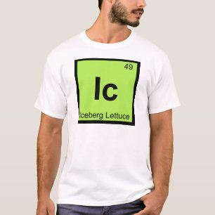 Ic - Eisbergsalat Chemie Periodensystem T-Shirt