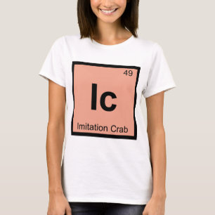 Ic - Imitation Krebs Chemie Periodensystem T-Shirt