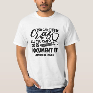 ICD Coding Medical Coder Sie können nicht reparier T-Shirt