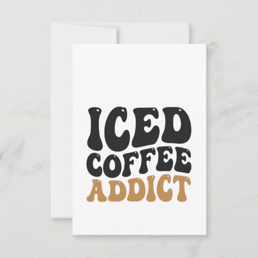 Ice Coffee Addict Funny coffein Lover Geschenk Dankeskarte (Vorderseite)