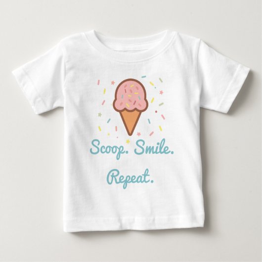 Ice Cream Baby T - Shirt - Scoop. Lächle. Wieder v (Vorderseite)